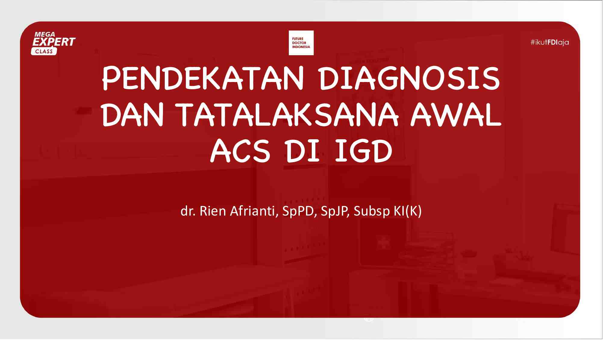[day-2]-pendekatan-diagnosis-dan-tatalaksana-awal-acs-di-igd-190